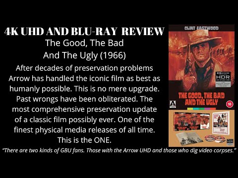 The Good The Bad And The Ugly (1966) Arrow Video 4K UHD and Blu-ray Review: A Staggering Achievement