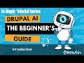 The Beginners Guide To Drupal AI Introduction