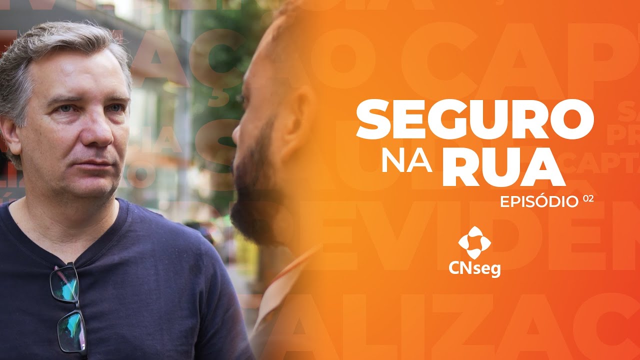 CNseg Seguro na Rua - Episódio 2