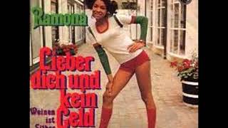 Lieber Dich Und Kein Geld  -   Ramona 1972