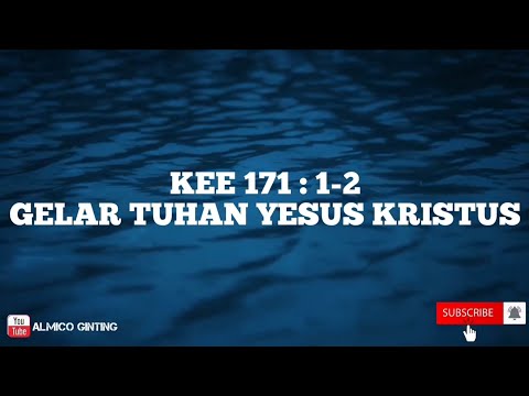 KEE GBKP 171 : 1 - 2 " GELAR TUHAN YESUS KRISTUS " ( KARAOKE )