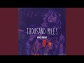 Thousand Miles