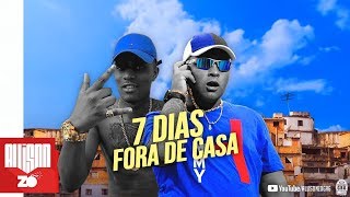 MC IG e MC Ryan SP - 7 Dias Fora de Casa (DJ Oreia)