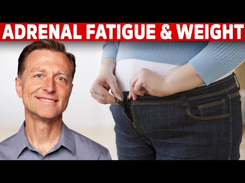Will Adrenal Fatigue Cause Weight Gain? Cushing's Syndrome & High Cortisol Levels – Dr.Berg