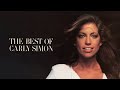 Carly Simon - The Best of Carly Simon | Carly Simon Greatest Hits (Full Album) [Official Audio]