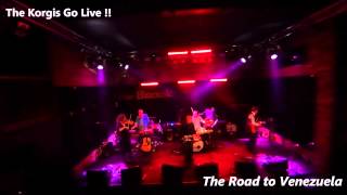 The Road to Venezuela / The Korgis Go Live !!