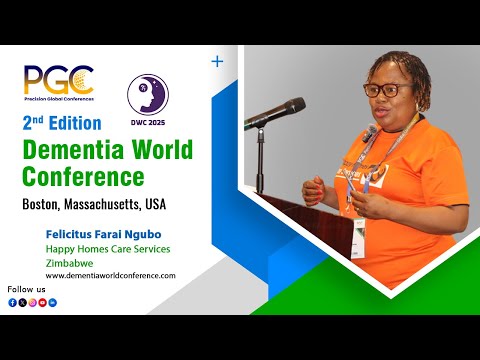 Felicitus Farai Ngubo - Testimonial at Dementia World Conference (DWC) 2025, Boston, MA, USA.
