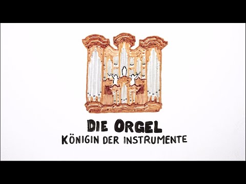 Orgel - Die Königin der Instrumente