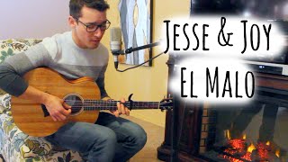 Jesse &amp; Joy - El Malo (Johan Sotelo)