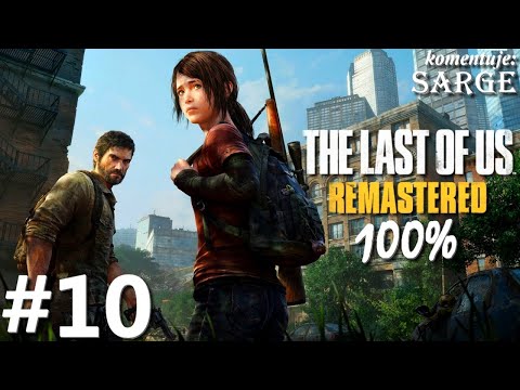 Zagrajmy w The Last of Us Remastered PL (100%) odc. 10 - Purchlak | Hard