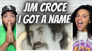 LOVED IT!| FIRST TIME HEARING Jim Croce  - I GotA Name REACTION