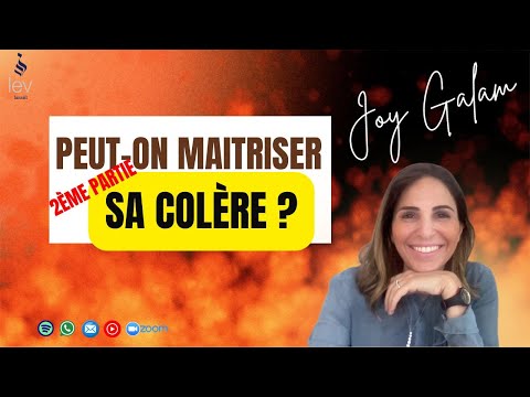 Maîtriser sa colère - 2ème partie : Changer son regard, changer sa vie !