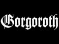Gorgoroth - Prosperity And Beauty 