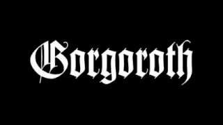Gorgoroth - Prosperity And Beauty