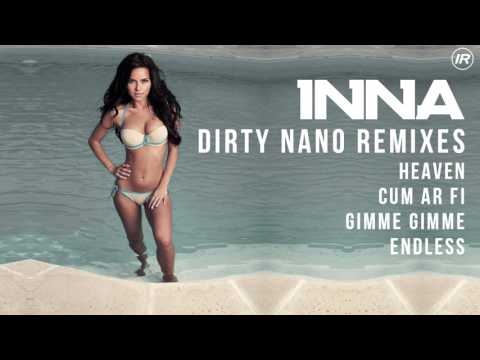 INNA - Dirty Nano Remixes