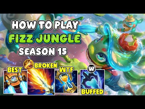 HOW TO PLAY FIZZ JUNGLE IN SEASON 15 | BEST GUIDE AND BUILD LEAGUE OF LEGENDS