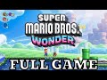 Super Mario Bros Wonder FULL GAME Longplay No Commentary