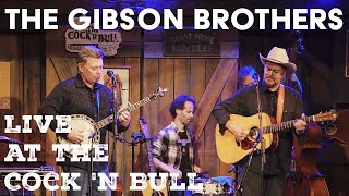 The Gibson Brothers - Homemade Wine - Live at the Cock N' Bull Restaurant in Galway NY