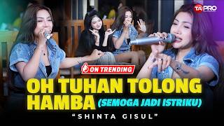 Download lagu OH TUHAN TOLONG HAMBA (SEMOGA JADI ISTRIKU) - SHINTA GISUL (Live Dangdut Jamming Session Lembayung) mp3 Download lagu OH TUHAN TOLONG HAMBA (SEMOGA JADI ISTRIKU) - SHINTA GISUL (Live Dangdut Jamming Session Lembayung) mp3