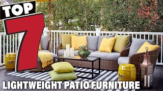 Top 7 Lightweight Patio Furniture for Every Budget
