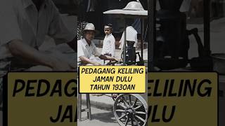 Download lagu Pedagang keliling unik tahun 1930an #shortvideo #sejarahindonesia mp3