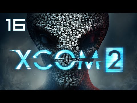 Tyler PLAYS: XCOM 2 e16