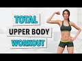 TOTAL UPPER BODY WORKOUT ARMS CHEST SHOULDERS BACK