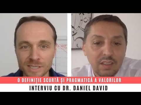 Ce este o valoare | O definiție scurtă și pragmatică a valorilor [ Interviu cu Dr. Daniel David]
