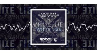 Vicetone - White Lies (Original Mix)