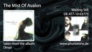 The Mist Of Avalon - Waiting Still