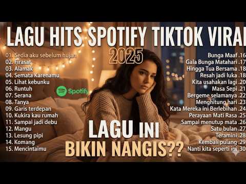 Sedia Aku Sebelum Hujan &ndash; Idgitaf 🎶 | Lagu Galau Indonesia Top Trending Spotify 2025