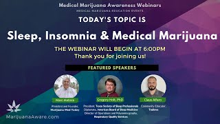 Sleep, Insomnia &amp; Medical Marijuana- Medical Marijuana Awareness Webinar, January 12, 2022