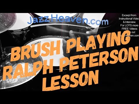 *Brush Playing* Jazz Drumming: Ralph Peterson on Brushes Basic Patterns & Sweeps  JazzHeaven.com