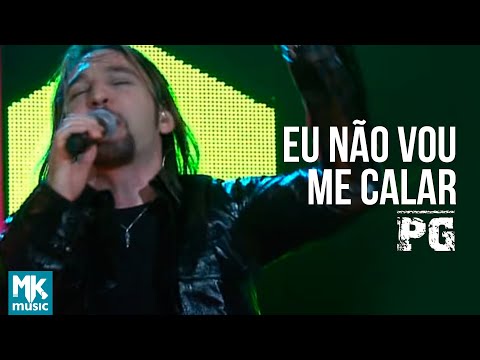 PG - Eu Não Vou Me Calar - DVD Imagem E Semelhança (Ao Vivo)