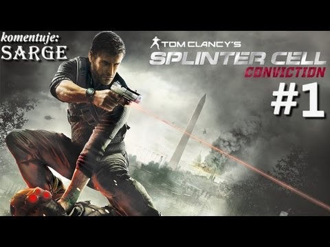 Zagrajmy w Splinter Cell: Conviction odc. 1 - Osobista vendetta Sama Fishera