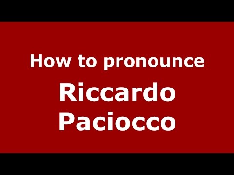 How to pronounce Riccardo Paciocco (Italian/Italy)  - PronounceNames.com