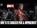 How to Fix Shoulder Pain and Impingement