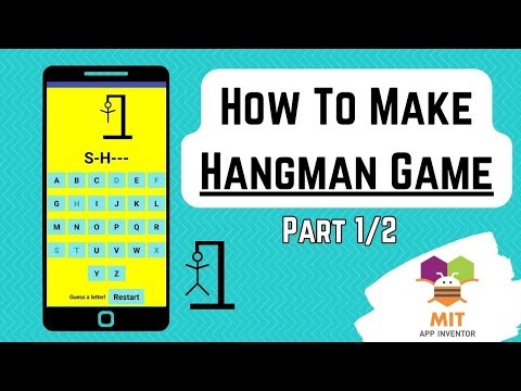 MIT App Inventor Hangman-Spiel-Tutorial (Teil 1/2) | Hangman App Inventor | App Inventor-Spiele