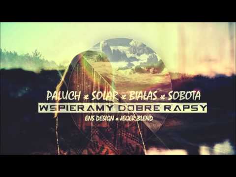 WSPIERAMYRAPSY   Paluch x Solar x Białas x Sobota - Król (Jeger Blend)