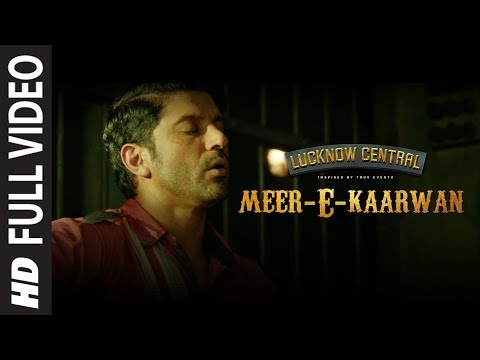 "Meer-E-Kaarwan" Full Video Song | Lucknow Central | Farhan, Diana, Gippy | Amit, Neeti, Rochak