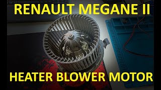 Renault Megane II – Heater Blower Motor Removal