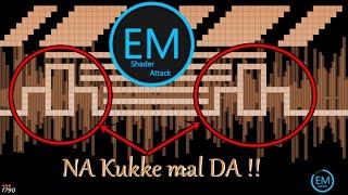 EM SHADER ATTACK | GAMEPLAY | #03 | NA KUKKE ma DA !![HD][DE]