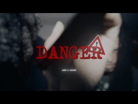 OSIX ON GO x GEE VARSKI - Danger (Wgn Performance)
