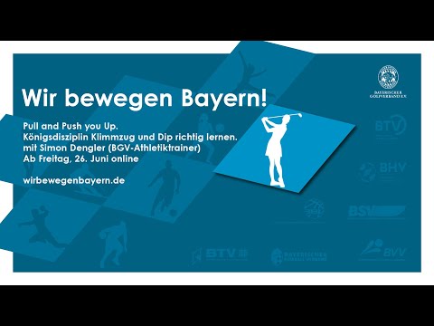 Wir bewegen Bayern - Bayerischer Golfverband: Königsdisziplin Klimmzug und Dip