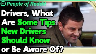 What Are Some Tips New Drivers Should Know? | People Stories #841
