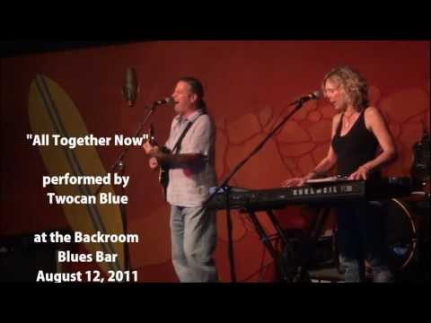 Twocan Blue "All Together Now"
