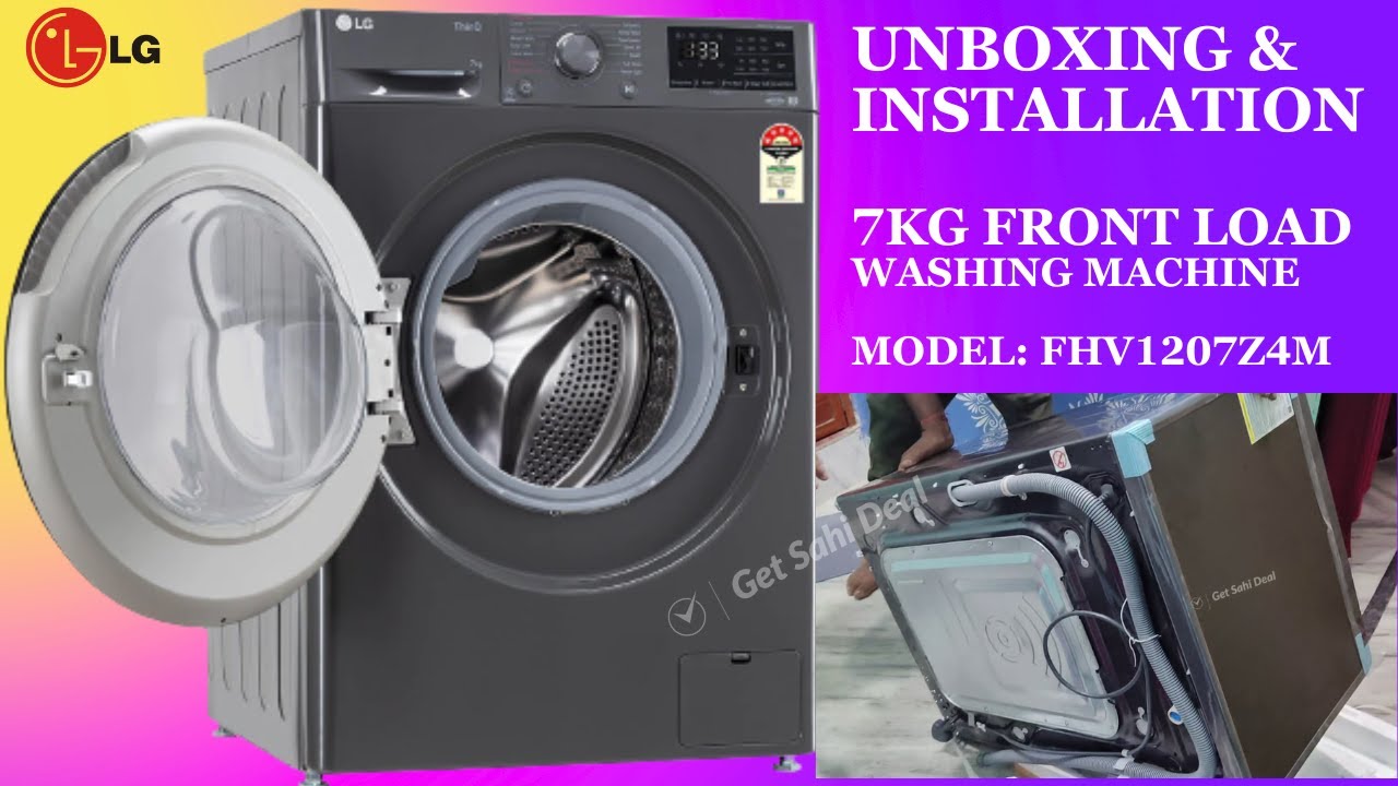 Front Load LG Washing Machine | FHV1207Z4M | Unboxing and Installation Guide