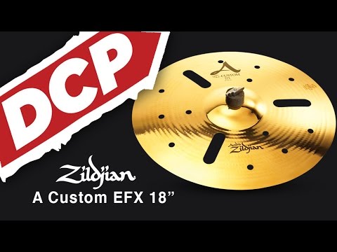 Zildjian A Custom EFX Cymbal 18"