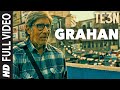 Download Grahan Full Video Song Te3n Amitabh Bachchan Nawazuddin Siddiqui Amp Vidya Balan T Series Mp3 Song