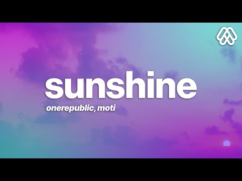 OneRepublic- Sunshine (MOTi Remix) [Lyrics]